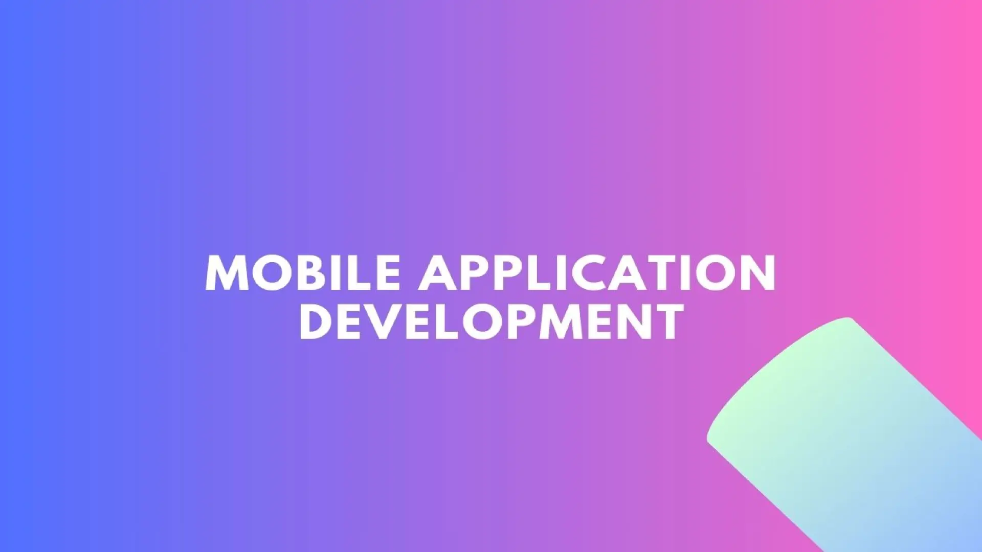 Mobile Application Development